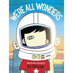 We’re All Wonders